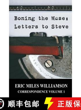 【3-4周达】Boning the Muse: Letters to Steve [9781643960272]