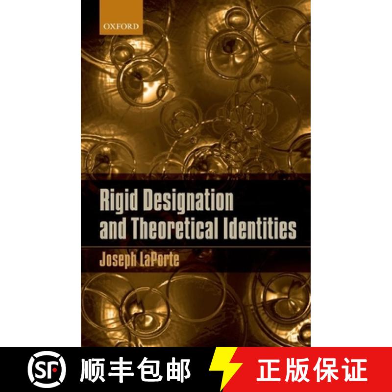 【2-3周达】Rigid Designation and Theoretical Identities [9780199609208]