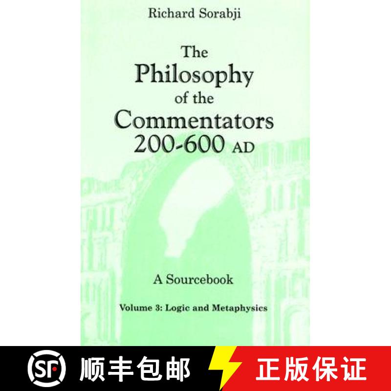 【4周达】The Philosophy of the Commentators, 200 [9780801489891]