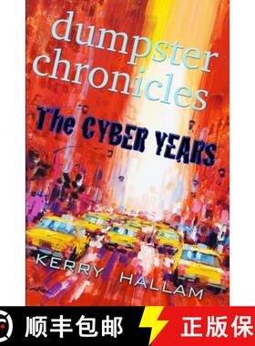 【3-4周达】Dumpster Chronicles : The Cyber Years [9781304036889]