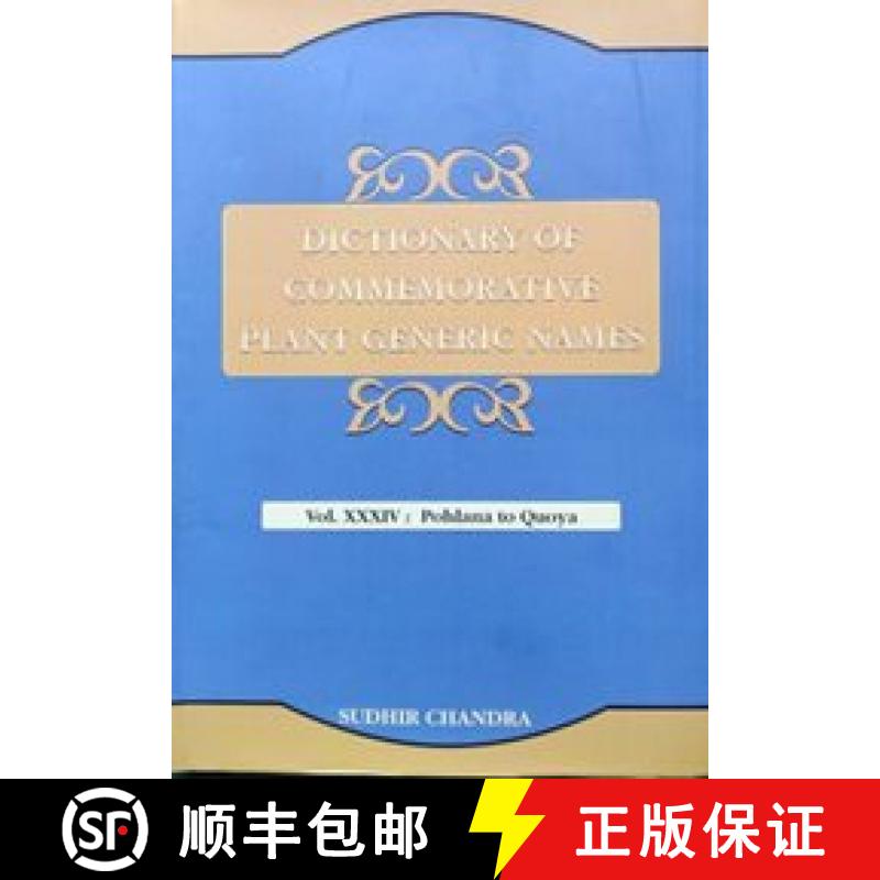 预订 Dictionary of Commemorative Plant Generic Names, Volume 34: Pohlana to Quoya [9789393097309]