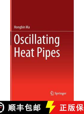 【3-4周达】Oscillating Heat Pipes [9781493925032]