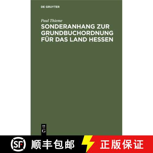 【3-4周达】精装 Sonderanhang zur Grundbuchordnung für das Land Hessen [9783112448014]