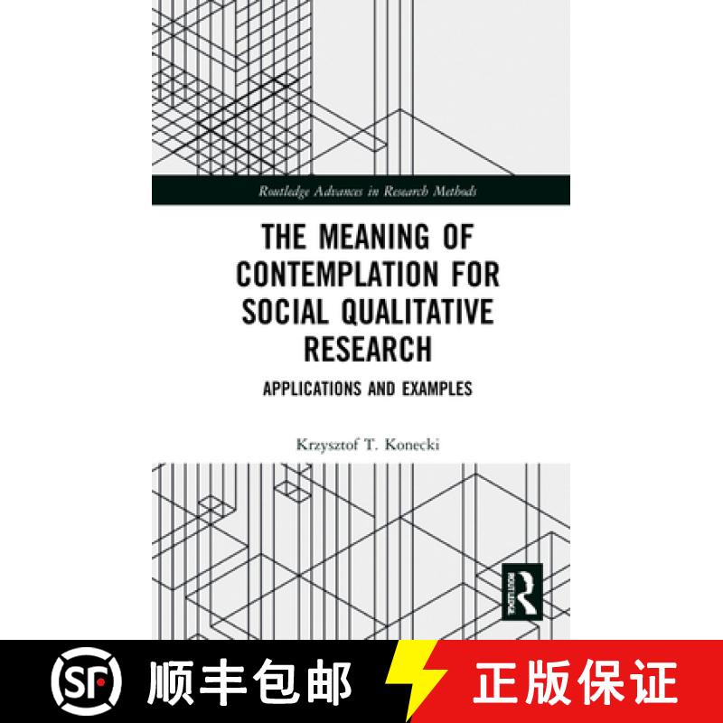 【3-4周达】The Meaning of Contemplation for Social Qualitative Research: Applications and Examples [9781032016993]