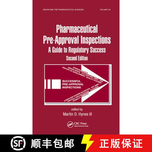 【3-4周达】Preparing for FDA Pre-Approval Inspections : A Guide to Regulatory Success, Second Edition [9780367452711]