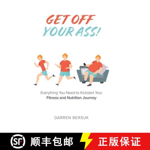 【3-4周达】精装 Get Off Your Ass!: Everything You Need to Kickstart Your Fitness and Nutrition Journey [9780228858416]