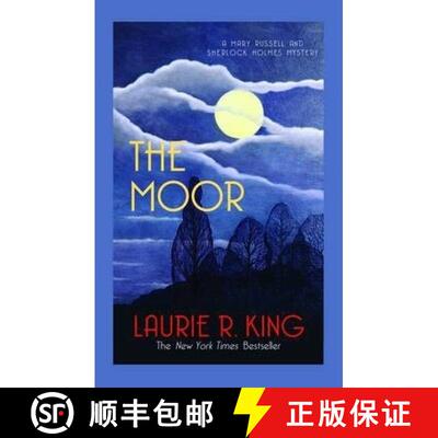 【3-4周达】Moor: A captivating mystery for Mary Russell and Sherlock Holmes [9780749015152]
