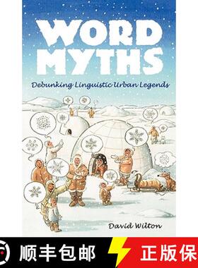 【3-4周达】Word Myths: Debunking Linguistic Urban Legends [9780195172843]