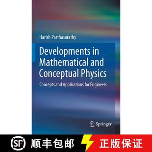 【3-4周达】Developments in Mathematical and Conceptual Physics : Concepts and Applications for Engineers [9789811550607]