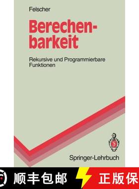 【3-4周达】Berechenbarkeit : Rekursive und Programmierbare Funktionen [9783540563549]