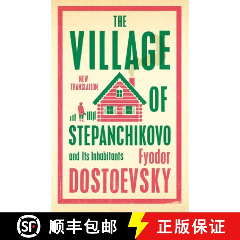 【3-4周达】The Village of Stepanchikovo and Its Inhabitants : Newly Translated and Annotated [9781847499080]