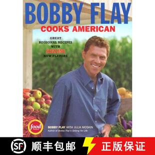 【3-4周达】Bobby Flay Cooks American: Great Regional Recipes with Sizzling New Flavors [9781401308254]