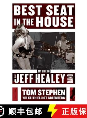 【3-4周达】Best Seat in the House: My Life in the Jeff Healey Band [9781770414518]