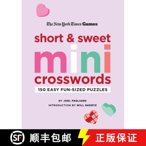 【3-4周达】New York Times Games Short and Sweet Mini Crosswords: 150 Easy Fun-Sized Puzzles [9781250324993]