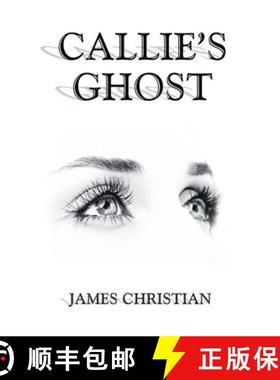 【3-4周达】Callie's Ghost [9781643679730]