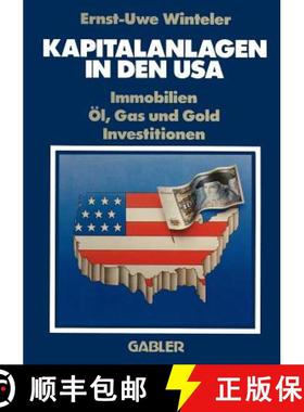 【3-4周达】Kapitalanlagen in den USA : Immobilien Öl, Gas und Gold Investitionen [9783409396318]
