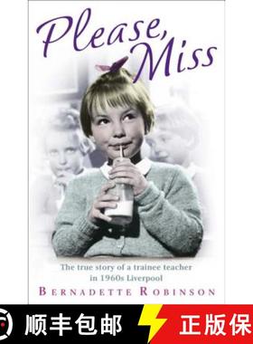【3-4周达】Please, Miss: The true story of a trainee teacher in 1960s Liverpool [9781444741384]