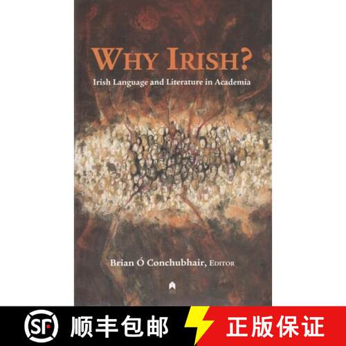 【3-4周达】Why Irish?: Irish Language and Literature in Academia [9781903631591]