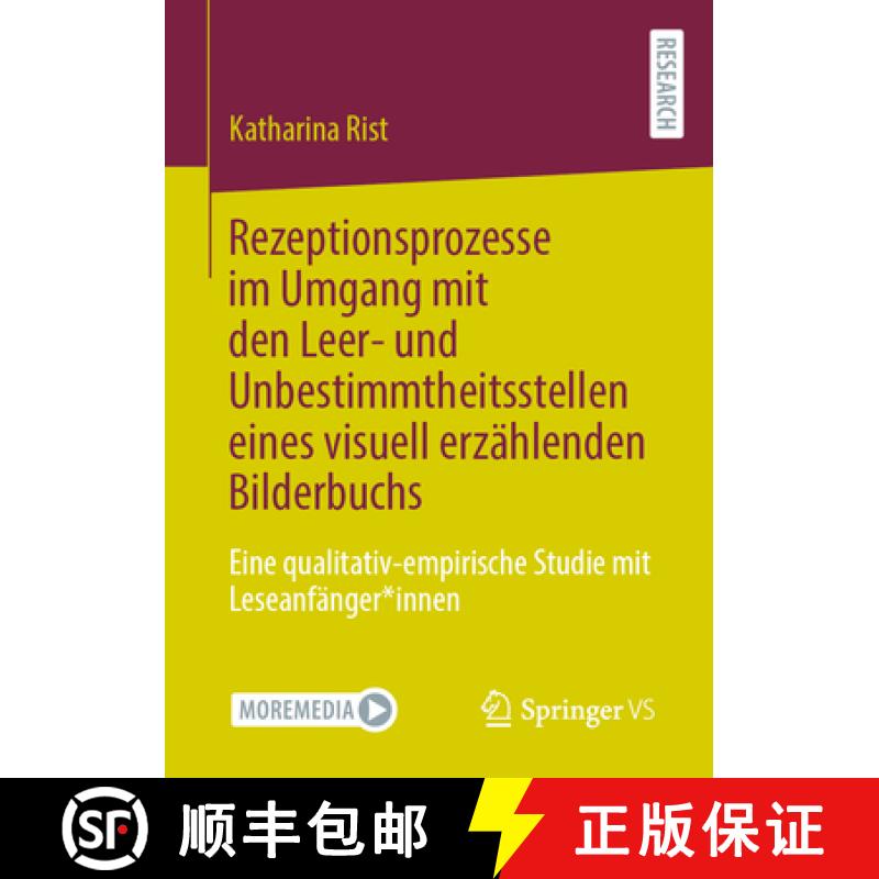 【3-4周达】Rezeptionsprozesse im Umgang mit den Leer- und Unbestimmtheitsstellen eines visuell erzahl... [9783658396107]