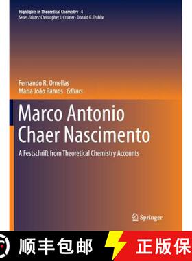 【3-4周达】Marco Antonio Chaer Nascimento : A Festschrift from Theoretical Chemistry Accounts (Softco... [9783662525029]