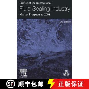 【3-4周达】Profile of the International Fluid Sealing Industry - Market Prospects to 2008 [9781856174183]