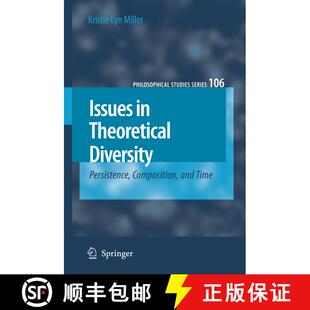 【3-4周达】Issues in Theoretical Diversity : Persistence, Composition, and Time [9781402052552]