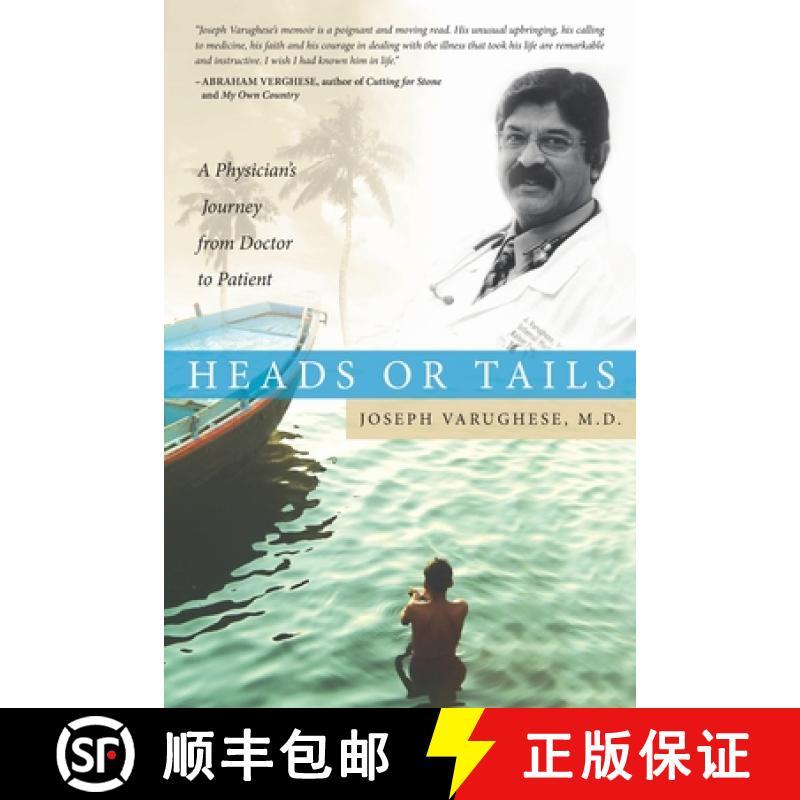 预订 Heads or Tails: A Physician's Journey from Doctor to Patient [9780615875385]