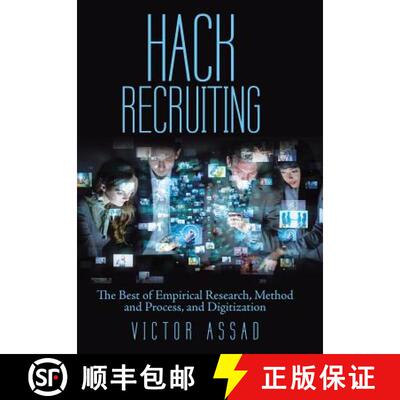 【3-4周达】精装 Hack Recruiting: The Best of Empirical Research, Method and Process, and Digitization [9781480876712]