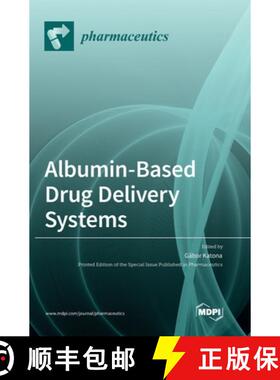 【3-4周达】Albumin-Based Drug Delivery Systems [9783036541082]