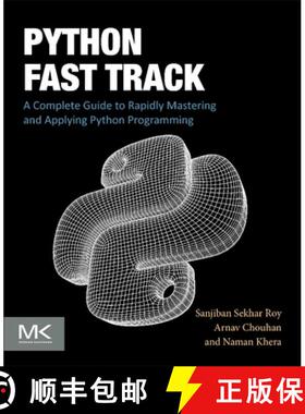 【3-4周达】Python Fast Track: A Complete Guide to Rapidly Mastering and Applying Python Programming [9780443338236]