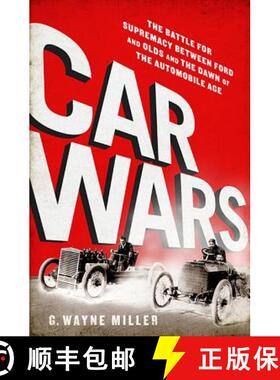 【3-4周达】Car Crazy: The Battle for Supremacy Between Ford and Olds and the Dawn of the Automobile Age [9781610395519]