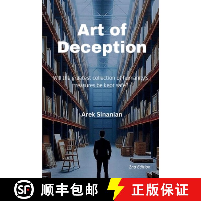 【3-4周达】Art of Deception: Will the greatest collection of humanity's treasures be kept safe? [9781764025805]