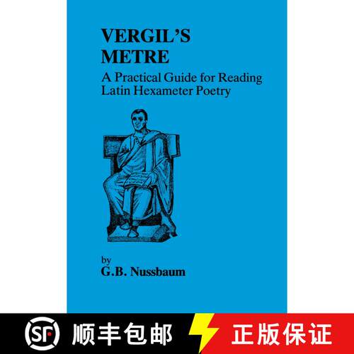 【3-4周达】Virgil's Metre: A Practical Guide to Reading Latin Hexameter Poetry [9780862921736]