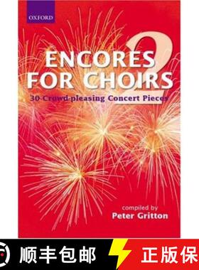 【3-4周达】Encores for Choirs: Vocal Score Bk. 2 (Vocal score) [9780193436329]