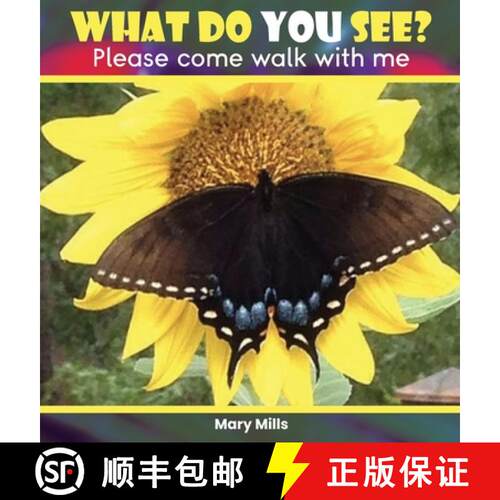 【3-4周达】精装 What Do You See ?: Please Come Walk With Me [9781967778256]