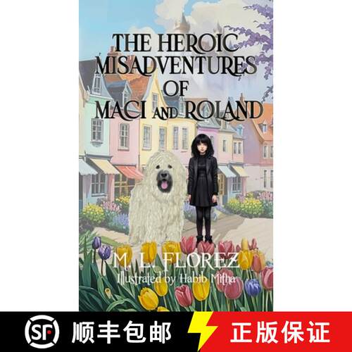 【3-4周达】The Heroic Misadventures of Maci and Roland [9798990791091]