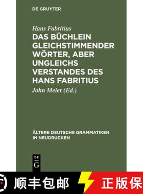 预订 Das Buchlein Gleichstimmender Woerter, Aber Ungleichs Verstandes Des Hans Fabritius [9783111273068]