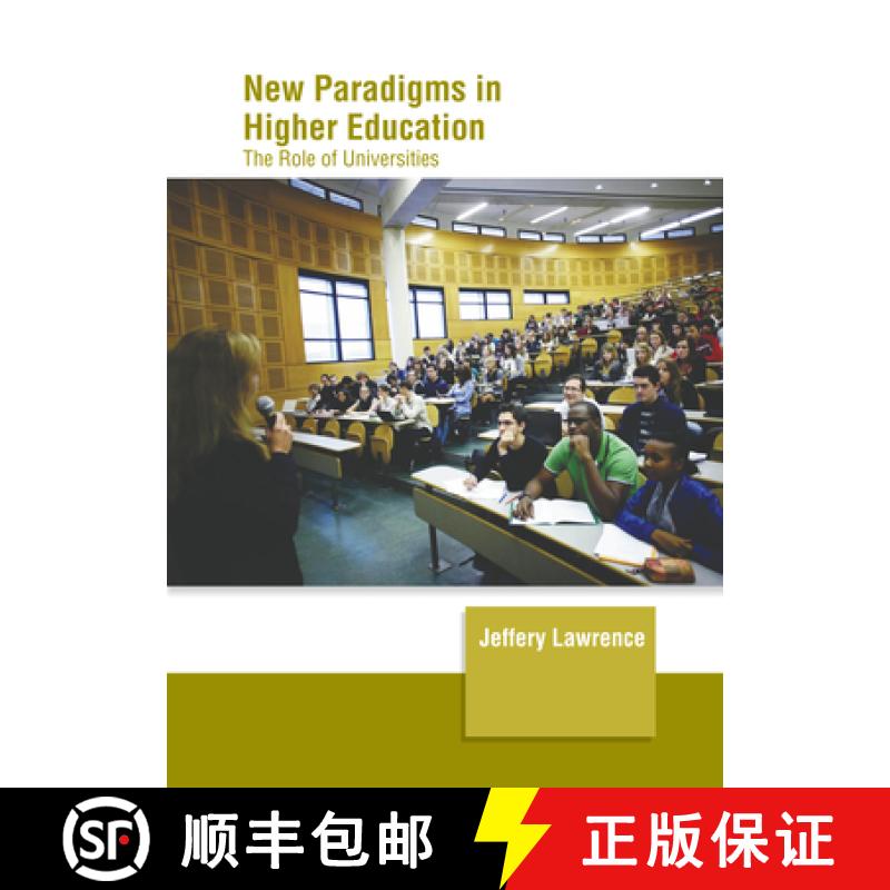 【3-4周达】New Paradigms in Higher Education: The Role of Universities [9781647266257]