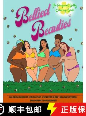 预订 Bellied Beauties, The Pregnant Coloring Book [9781312977754]