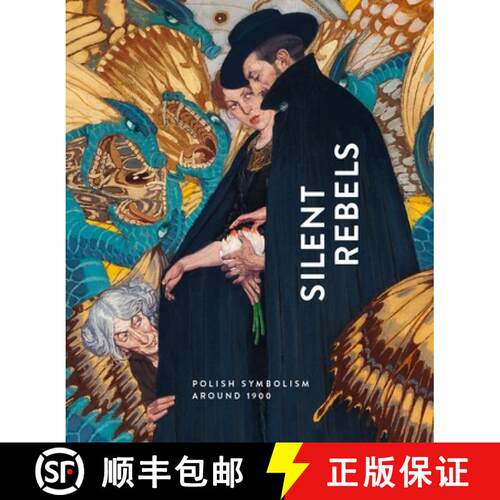 【3-4周达】精装 Silent Rebels: Symbolism in Poland Around 1900 [9783777438566]