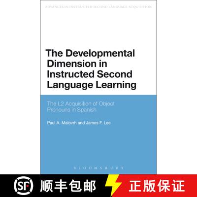 【3-4周达】The Developmental Dimension in Instructed Second Language Learning: The L2 Acquisition of ... [9781472587978]