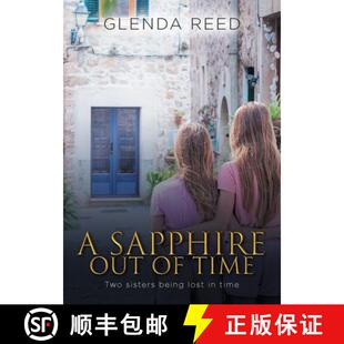 【3-4周达】A Sapphire out of Time: Two sisters being lost in time [9781958690024]