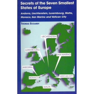 【4周达】Secrets of the Seven Smallest States of Europe: Andorra, Liechtenstein, Luxembourg, Malta, M... [9780781810326]