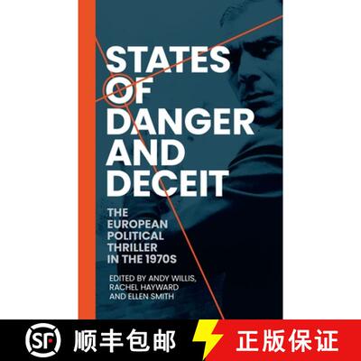 【3-4周达】精装 States of danger and deceit : The European political thriller in the 1970s [9781526176431]