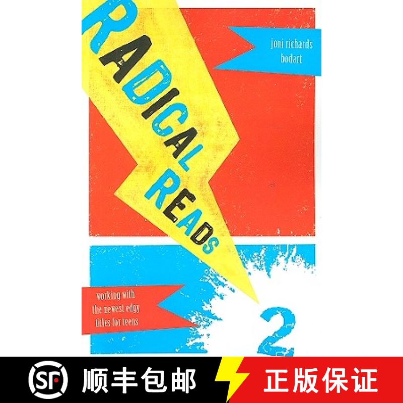 【3-4周达】Radical Reads 2 : Working with the Newest Edgy Titles for Teens [9780810869080]