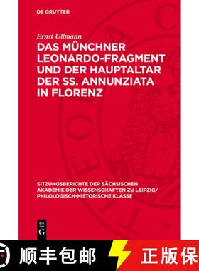 预订 Das Münchner Leonardo-Fragment Und Der Hauptaltar Der Ss. Annunziata in Florenz [9783112711569]