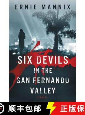 预订 Six Devils In The San Fernando Valley [9780991406708]