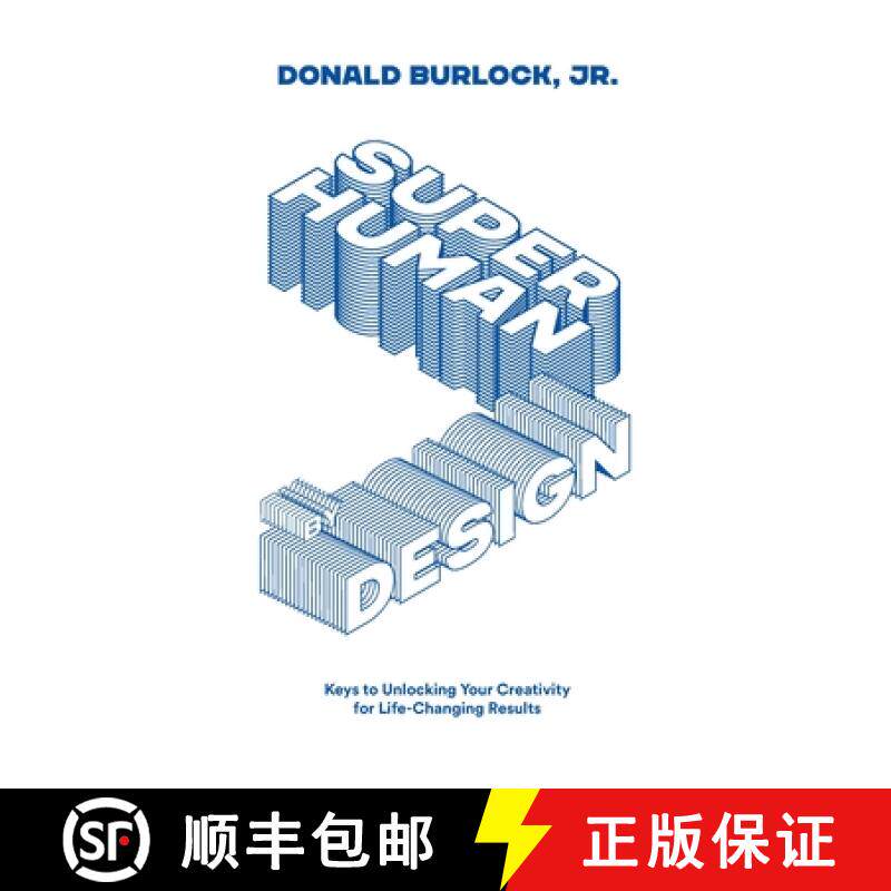 【3-4周达】Superhuman by Design (Black and White Version): Keys to Unlocking Your Creativity for Life... [9781735770215]