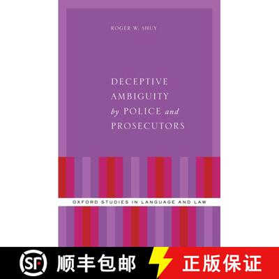 【3-4周达】精装 Deceptive Ambiguity by Police and Prosecutors [9780190669898]