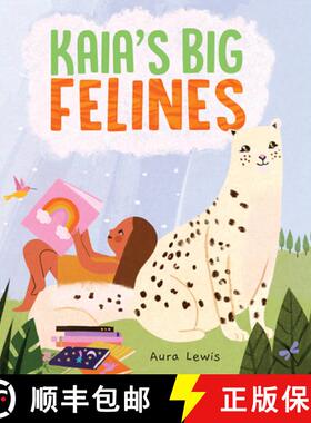 【3-4周达】Kaia's Big Felines [9781506488226]